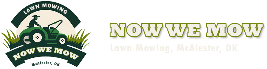 Now We Mow